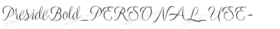 PresideBold_PERSONAL_USE字体转换