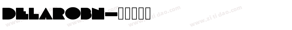 Delarobn字体转换