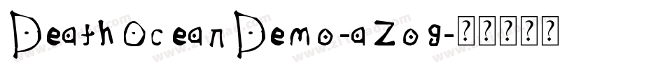 DeathOceanDemo-aZog字体转换