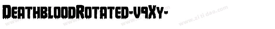 DeathbloodRotated-v9Xy字体转换