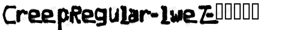 CreepRegular-lweZ字体转换