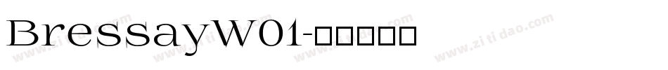 BressayW01字体转换