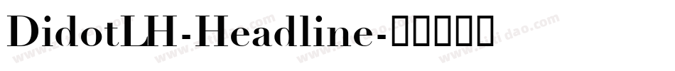 DidotLH-Headline字体转换