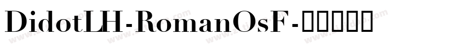DidotLH-RomanOsF字体转换