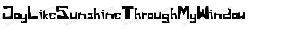 JoyLikeSunshineThroughMyWindowpane-4WrB字体转换