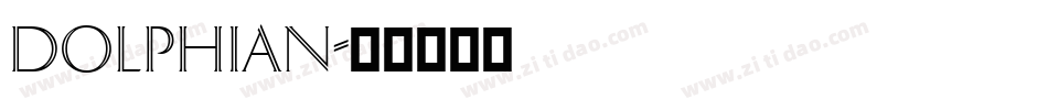 Dolphian字体转换