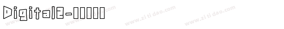 Digital2字体转换