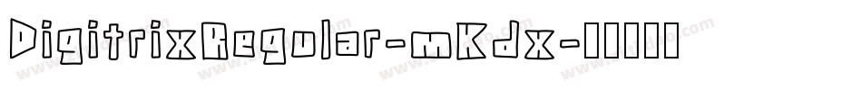 DigitrixRegular-mKdx字体转换