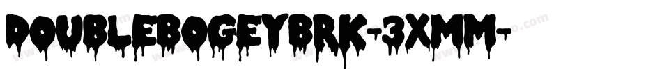 DoubleBogeyBrk-3xmM字体转换