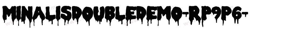 MinalisDoubleDemo-Rp9P6字体转换
