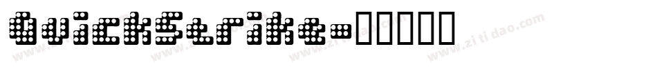 QuickStrike字体转换
