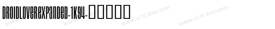 DroidLoverExpanded-1K94字体转换