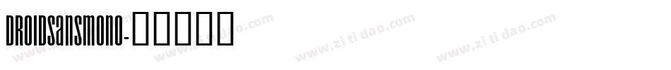 droidsansmono字体转换