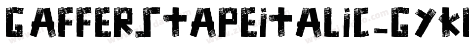 GaffersTapeItalic-GYKG字体转换