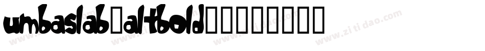 umbaslab-altbold-2字体转换