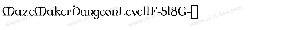 MazeMakerDungeonLevel1F-5l8G字体转换