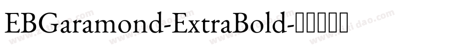 EBGaramond-ExtraBold字体转换