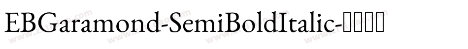 EBGaramond-SemiBoldItalic字体转换