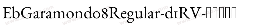 EbGaramond08Regular-d1RV字体转换