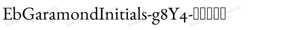 EbGaramondInitials-g8Y4字体转换