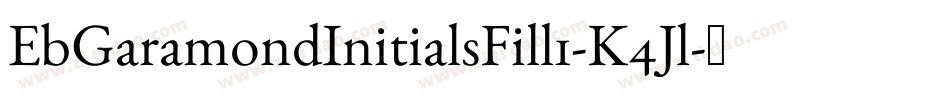 EbGaramondInitialsFill1-K4Jl字体转换