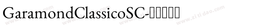 GaramondClassicoSC字体转换