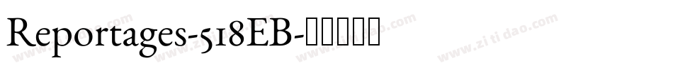 Reportages-518EB字体转换
