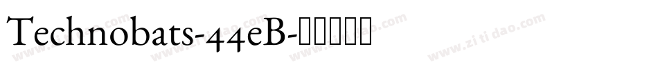 Technobats-44eB字体转换