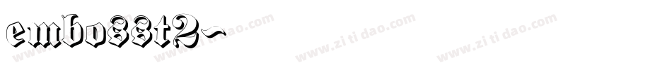 embosst2字体转换
