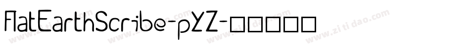 FlatEarthScribe-pYZ字体转换