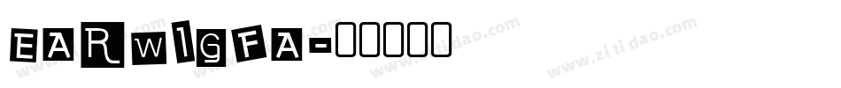 EARWIGFA字体转换