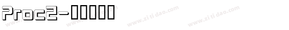 Proc2字体转换