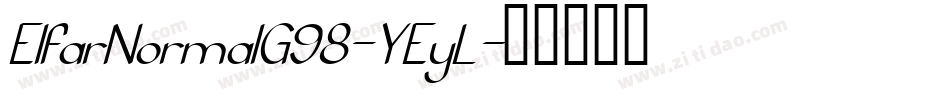 ElfarNormalG98-YEyL字体转换