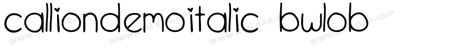 CallionDemoItalic-BWLOB字体转换