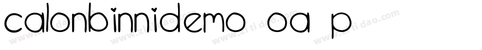 CalonBinniDemo-Oa1P字体转换