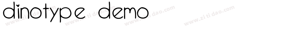 Dinotype-Demo字体转换 Dinotype-Demo字体转换