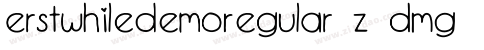 ErstwhileDemoRegular-z8dmG字体转换