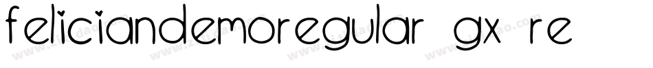 FelicianDemoRegular-gx2rE字体转换