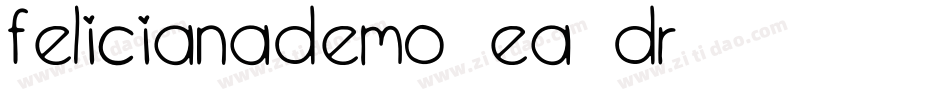FelicianaDemo-Ea4dr字体转换