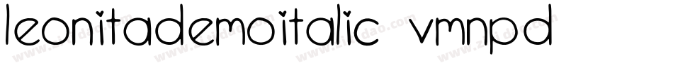 LeonitaDemoItalic-vmnpD字体转换