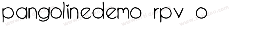 PangolineDemo-Rpv6o字体转换 PangolineDemo-Rpv6o字体转换