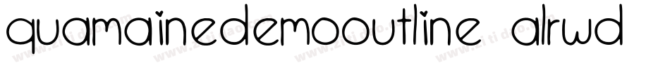 QuamaineDemoOutline-ALRWD字体转换