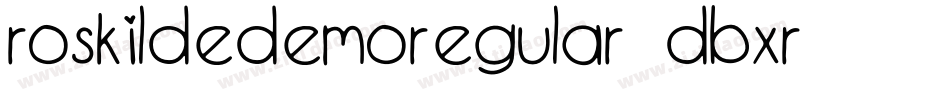 RoskildeDemoRegular-dBXR字体转换