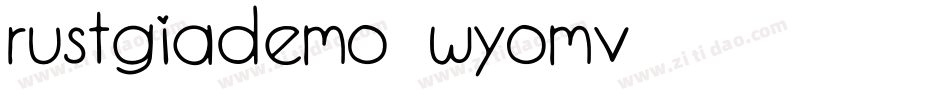 RustgiaDemo-Wyomv字体转换