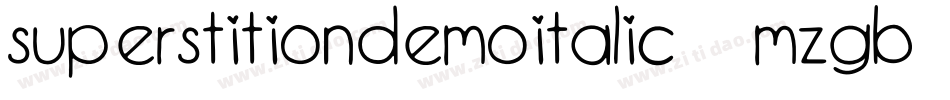 SuperstitionDemoItalic-8MZGB字体转换
