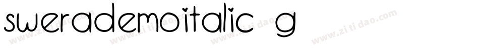 SweraDemoItalic-g871字体转换