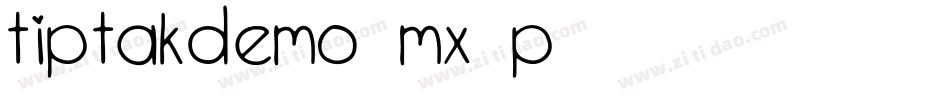 TiptakDemo-Mx4P字体转换