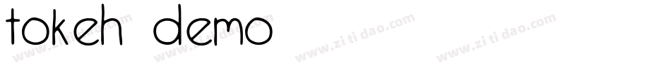 Tokeh-DEMO字体转换