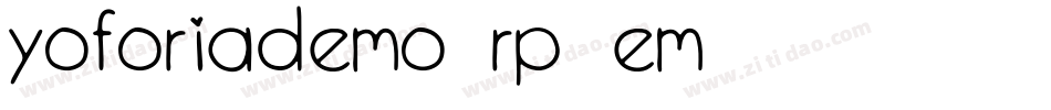 YoforiaDemo-Rp0eM字体转换