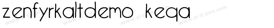 ZenfyrkaltDemo-KeqA字体转换
